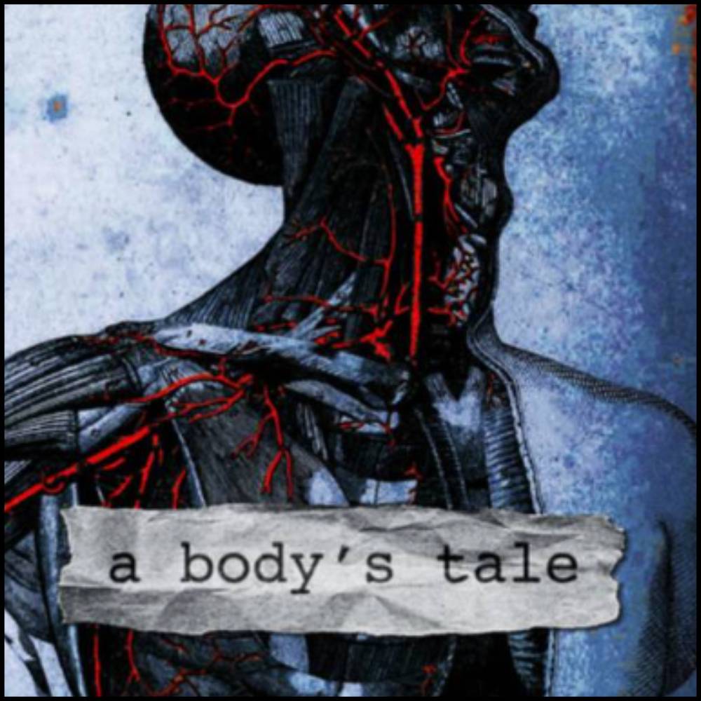 A Body's Tale